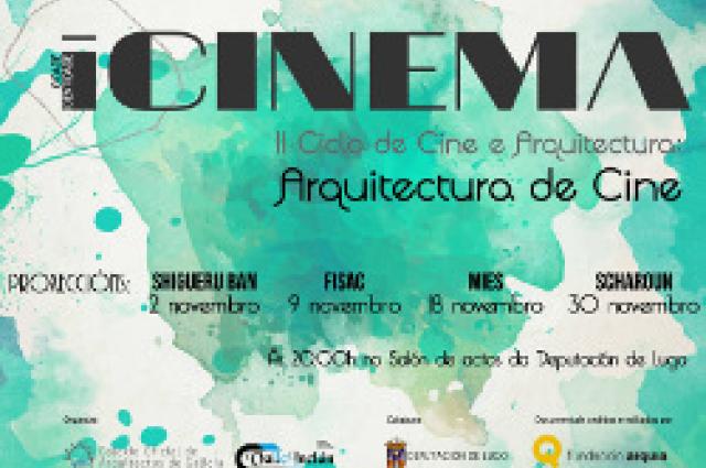 No mes de novembro desenvólvese o ciclo Arquitectura de Cine II en colaboración co COAG.